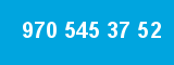 970 545 37 52
